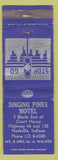 Matchbook Cover - Singing Pines Motel Nashville IN