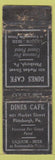 Matchbook Cover - Dines Cafe Pittsburgh PA POOR
