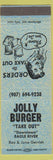 Matchbook Cover - Jolly Burger Take Out Eagle River Anchorage AK