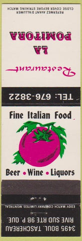 Matchbook Cover - La Pomitora Italian Restaurant Rive Sud Rte QC