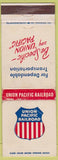 Matchbook Cover - Union Pacific Railroad Be Specific CREASED