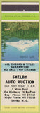 Matchbook Cover - Shelby Auto Auction NC