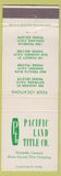 Matchbook Cover - Pacific Land Title Co Fremont CA San Leandro Hayward Oakland