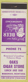 Matchbook Cover - Oaks Cigar Store Bozeman MT Low Phone #