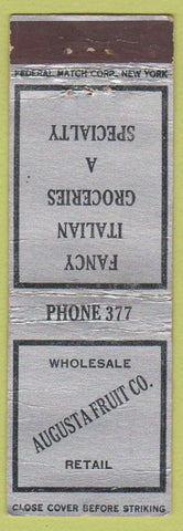 Matchbook Cover - Augusta Fruit Co Italian Grocery FEDERAL LONG POOR BACK
