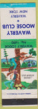 Matchbook Cover - Waverly Moose Club NY WEAR Hillbilly