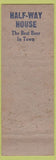 Matchbook Cover - Half Way House Pittsburg PA Pinup