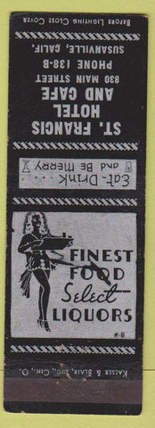 Matchbook Cover - St Francis Hotel Cafe Susanville CA low phone # girlie