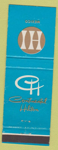 Matchbook Cover - Continental Hilton Mexico WEAR