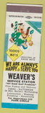 Matchbook Cover - Weaver's Service oil gas Hagerstown? MD