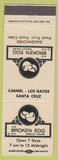 Matchbook Cover - Broekn Egg Omelet House Carmel Santa Cruz Los Gatos CA