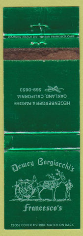 Matchbook Cover - Dewey Borgiocchi's Francesco's Oakland CA WORN