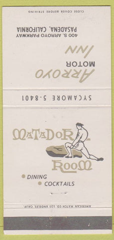 Matchbook Cover - Arroyo Motor Inn Pasadena CA Matador 30 Strike