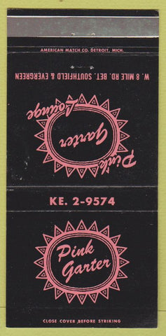 Matchbook Cover - Pink Garter Lounge Southfield Evergreen MI 30 Strike
