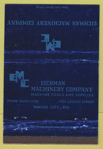 Matchbook Cover - Eichman Machinery Tools Supply Kansas City MO 40 Strike