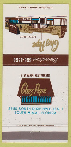 Matchbook Cover - Chez Pepe Restaurant South Miami FL WEAR 30 Strike