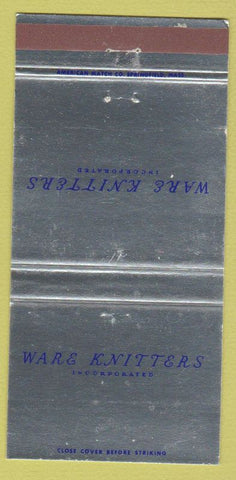 Matchbook Cover - Ware Knitters Inc 30 Strike