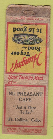 Matchbook Cover - Nu Pheasant Cafe Fort Collins Colorado DQ POOR
