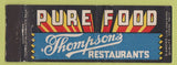 Matchbook Cover - Pure Food Thompson's Restaurants DQ