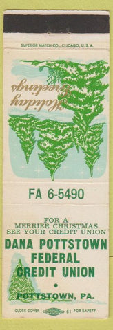 Matchbook Cover - Dana Pottstown Federal Credit Union Pottstown PA