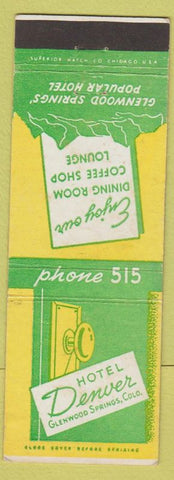 Matchbook Cover - Hotel Denver Glenwood Springs Colorado low phone #