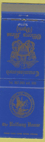 Matchbook Cover - Commissioned Offic ers' Mess Halway House