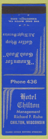 Matchbook Cover - Hotel Chilton WI low phone #