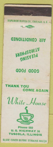 Matchbook Cover - White House Tuscola IL low phone #