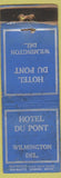 Matchbook Cover - Hotel Du Pont Wilmington DE DQ