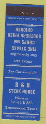Matchbook Cover - B&B Steak House Brownwood TX Fried Chicken