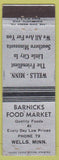 Matchbook Cover - Barnicks Food Market Wells MN grocery low phone #