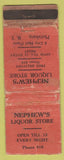 Matchbook Cover - Nephew's Liquor Store Plattsburg NY low phone # WORN