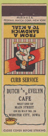 Matchbook Cover - Dutch & Evelyn Cafe Webster City IA Federal