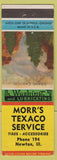 Matchbook Cover - Morris Texaco oil gas Newton IL low phone WEAR