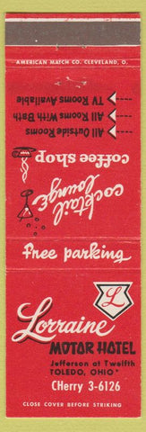 Matchbook Cover - Lorraine Motor Hotel Toledo OH