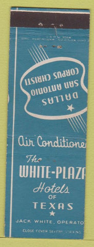 Matchbook Cover - White Plaza Hotels Dallas San Antonio Corpus Christi TX