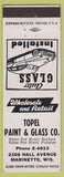 Matchbook Cover - Topel Paint and Glass Marinette WI