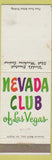 Matchbook Cover - Nevada Club Casino Las Vegas NV WEAR