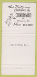 Matchbook Cover - Country Maid Milwaukee WI girlie Monogram 30 Strike