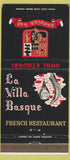 Matchbook Cover - La Villa Basque French Restaurant Vernon CA 30 Strike