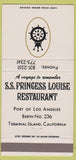 Matchbook Cover - SS Princess Louise Terminal Island CA 30 Strike