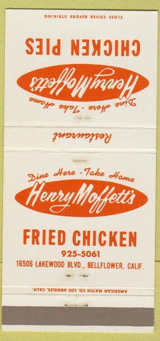 Matchbook Cover - Henry Moffett's Chicken Pies Fried Bellflower CA 30 Strike