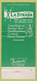Matchbook Cover - La Strada Los Angeles CA 30 Strike