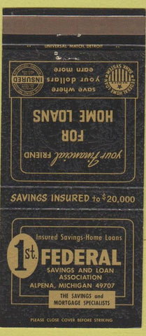 Matchbook Cover - 1st Federal Savings Loan Alpena MI 30 Strike