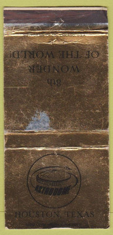 Matchbook Cover - Houston Astrodome TX WORN 30 Strike