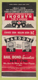 Matchbook Cover - Nardoni Insurance Los Angeles CA Bail Bonds POOR 30 Strike