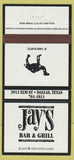 Matchbook Cover - Jay's Bar Grill Dallas TX Camel Cigarettes 30 Strike