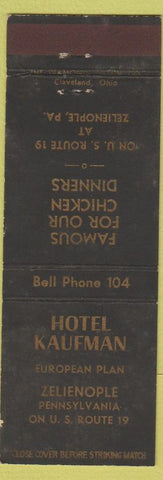 Matchbook Cover - Hotel Kaufman Zelienople PA low phone #