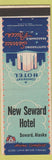Matchbook Cover - New Seward Hotel Seward AK