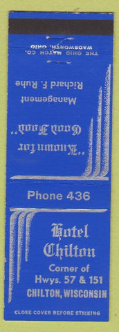 Matchbook Cover - Hotel Chilton WI low phone # Richard Ruhe